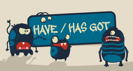 Have/has got